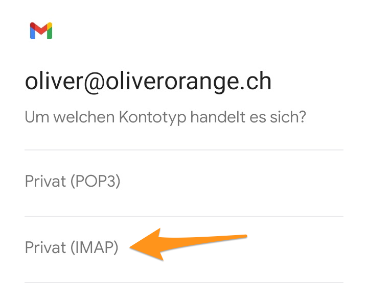 Wähle «Privat (IMAP)» und bestätige die Eingabe